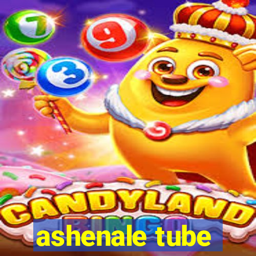 ashenale tube